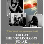Świętujmy razem 100 lat Niepodległości Polski